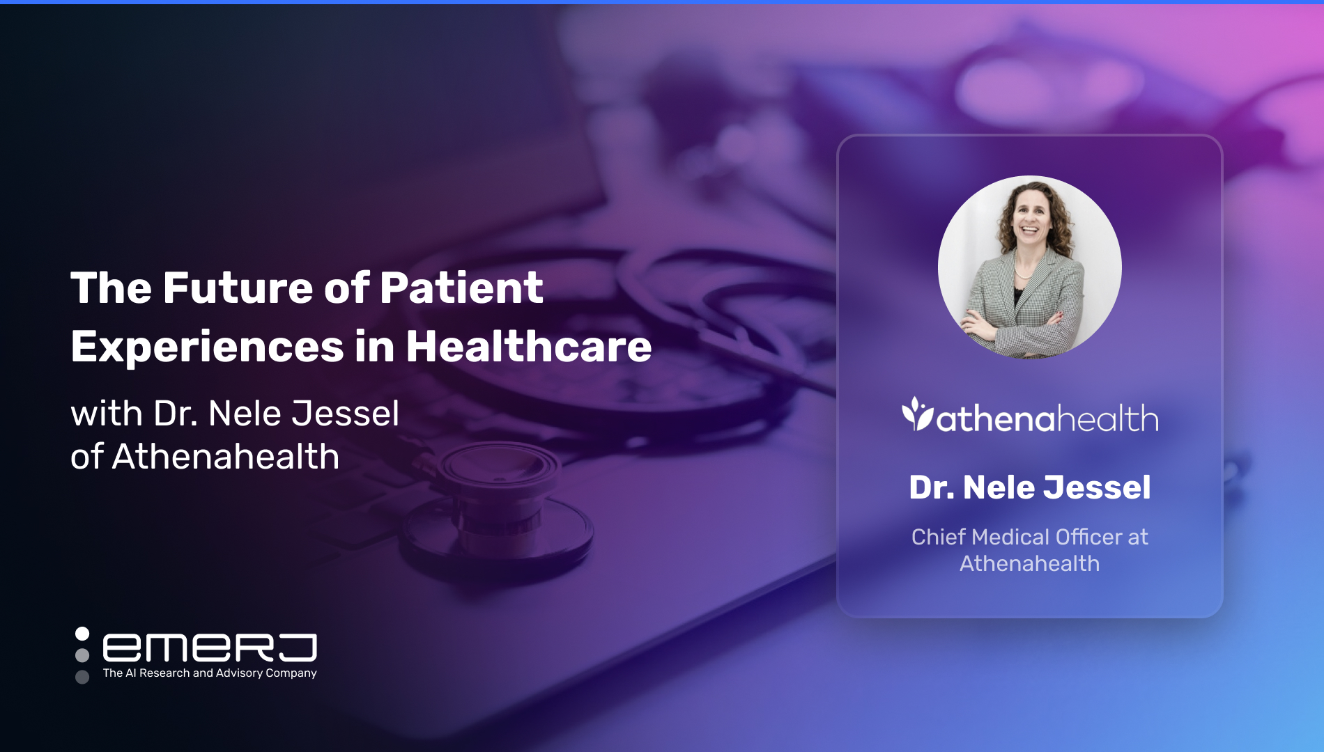 The Future of Patient Experience in Healthcare with Dr. Nele Jessel